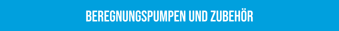Sie sind in der Kategorie für Beregnungspumpen. Hier finden Sie Unterwasserpumpen, trocken aufgestellte Pumpen, Ersatzteile und Zubehör. Alles, was Sie für die Bewässerung und Reparaturen Ihrer Pumpen brauchen. Zum Spitzenpreis.