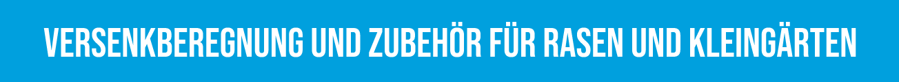 Sie sind in der Kategorie für Versenkberegnung. Entdecken Sie Produkte für die Bewässerung von Rasenflächen, Sportplätzen und Gärten. Mit unseren hochwertigen Produkten sorgen Sie für eine gleichmäßige und zuverlässige Bewässerung.